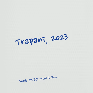 The back, handwritten: Trapani, 2023. Shot on DJI Mini 3 Pro.